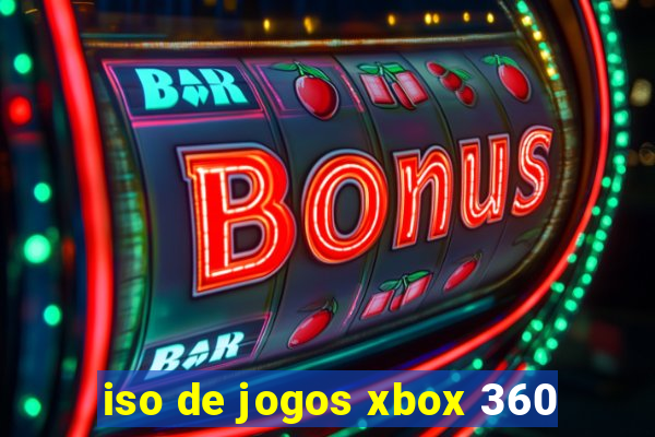 iso de jogos xbox 360